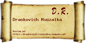 Draskovich Ruszalka névjegykártya